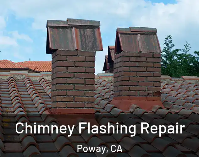  Chimney Flashing Repair Poway, CA
