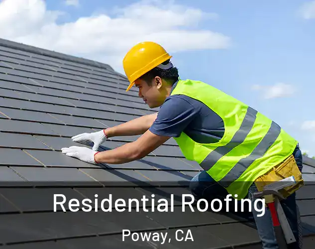  Residential Roofing Poway, CA