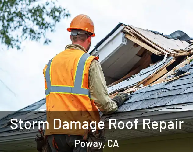  Storm Damage Roof Repair Poway, CA
